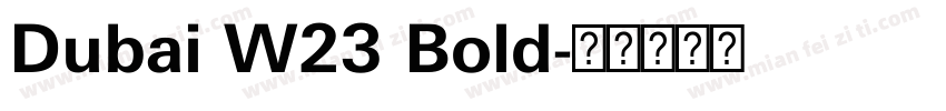 Dubai W23 Bold字体转换